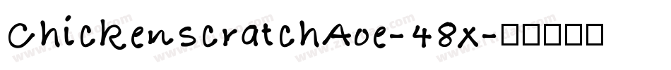 ChickenscratchAoe-48x字体转换