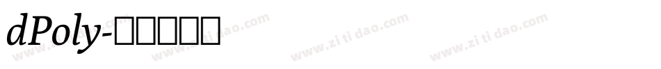 dPoly字体转换