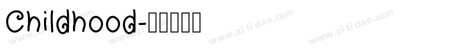 Childhood字体转换