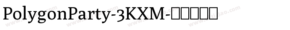 PolygonParty-3KXM字体转换