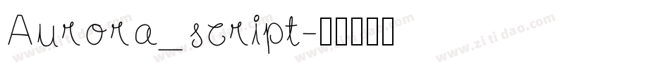 Aurora_script字体转换