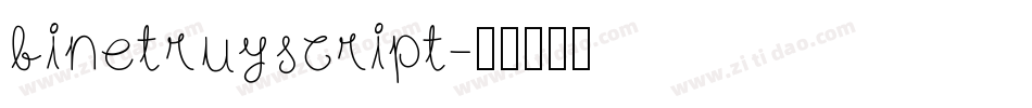 binetruyscript字体转换