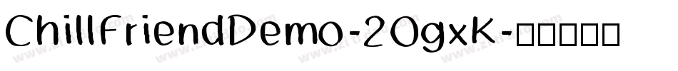 ChillFriendDemo-2OgxK字体转换