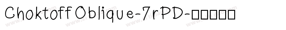 ChoktoffOblique-7rPD字体转换