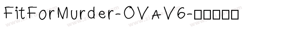 FitForMurder-OVAV6字体转换