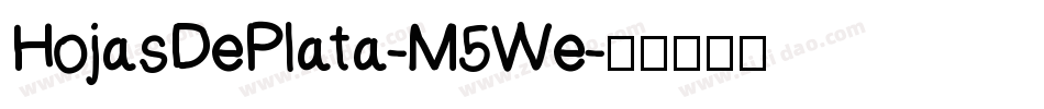HojasDePlata-M5We字体转换