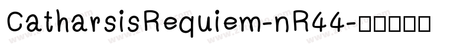 CatharsisRequiem-nR44字体转换