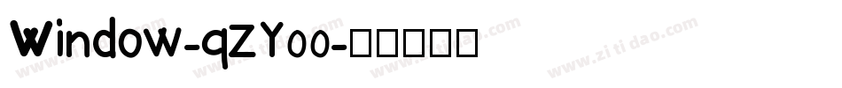 Window-qZY00字体转换
