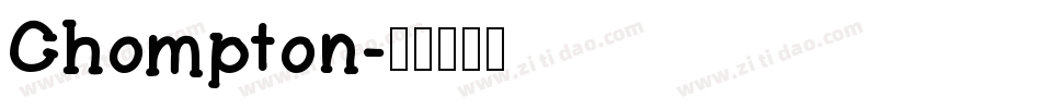 Chompton字体转换