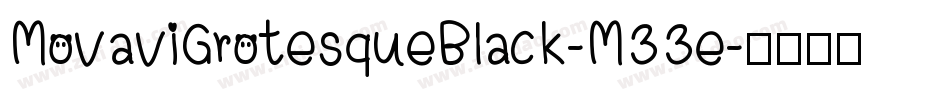 MovaviGrotesqueBlack-M33e字体转换