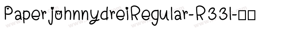 PaperjohnnydreiRegular-R33l字体转换