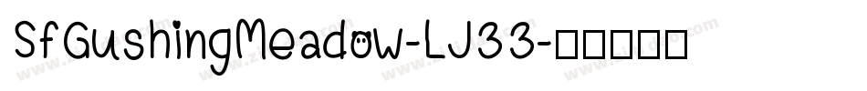 SfGushingMeadow-LJ33字体转换
