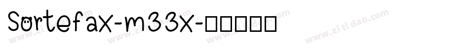 Sortefax-m33x字体转换