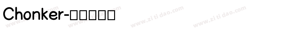 Chonker字体转换