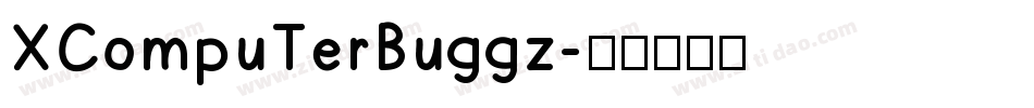 XCompuTerBuggz字体转换