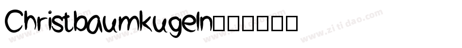 Christbaumkugeln字体转换