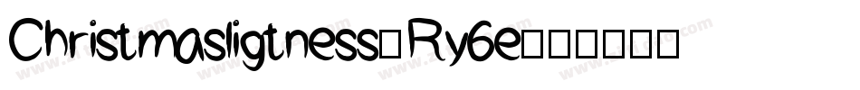 Christmasligtness-Ry6e字体转换