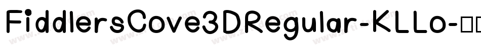 FiddlersCove3DRegular-KLLo字体转换