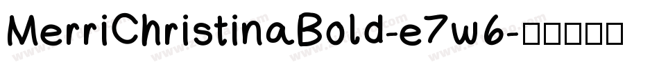 MerriChristinaBold-e7w6字体转换