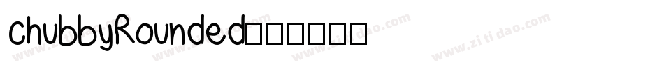 chubbyRounded字体转换