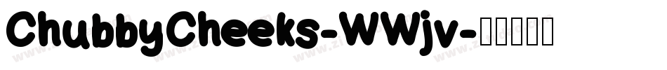 ChubbyCheeks-WWjv字体转换