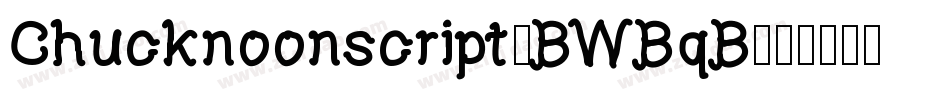 Chucknoonscript-BWBqB字体转换
