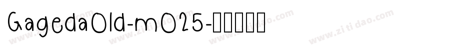 GagedaOld-mO25字体转换
