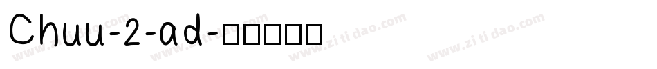 Chuu-2-ad字体转换