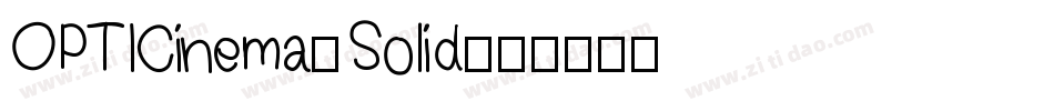 OPTICinema-Solid字体转换