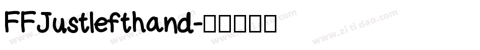 FFJustlefthand字体转换