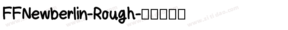 FFNewberlin-Rough字体转换