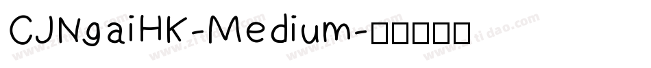 CJNgaiHK-Medium字体转换