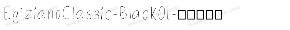EgizianoClassic-BlackOL字体转换
