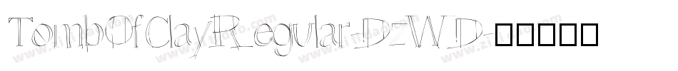 TombOfClayRegular-DzWD字体转换