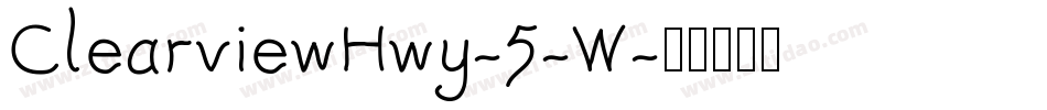 ClearviewHwy-5-W字体转换