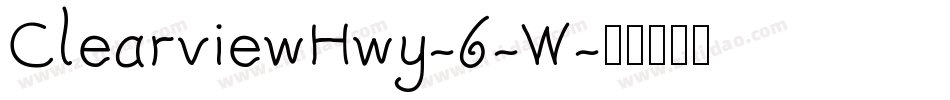 ClearviewHwy-6-W字体转换