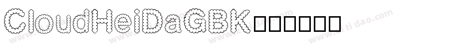 CloudHeiDaGBK字体转换