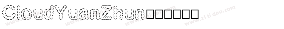 CloudYuanZhun字体转换