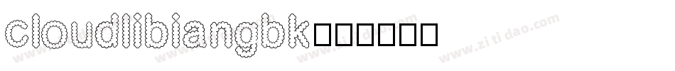 cloudlibiangbk字体转换