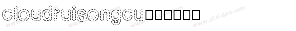cloudruisongcu字体转换
