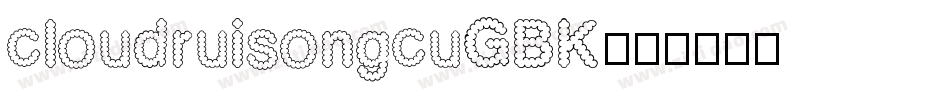 cloudruisongcuGBK字体转换
