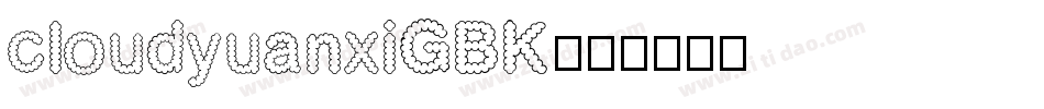 cloudyuanxiGBK字体转换