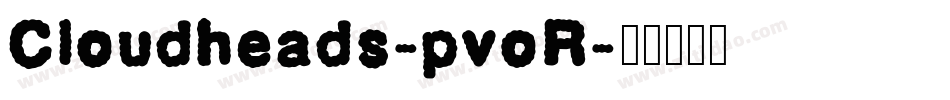 Cloudheads-pvoR字体转换