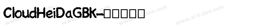 CloudHeiDaGBK字体转换