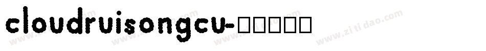 cloudruisongcu字体转换