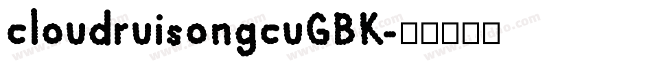 cloudruisongcuGBK字体转换