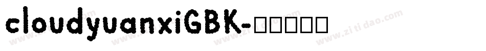 cloudyuanxiGBK字体转换