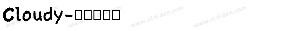 Cloudy字体转换