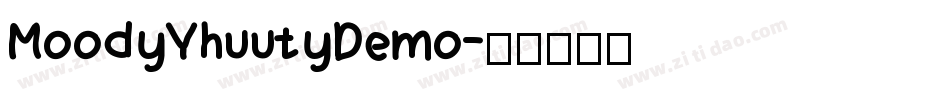 MoodyYhuutyDemo字体转换