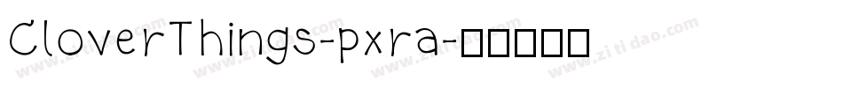 CloverThings-pxra字体转换